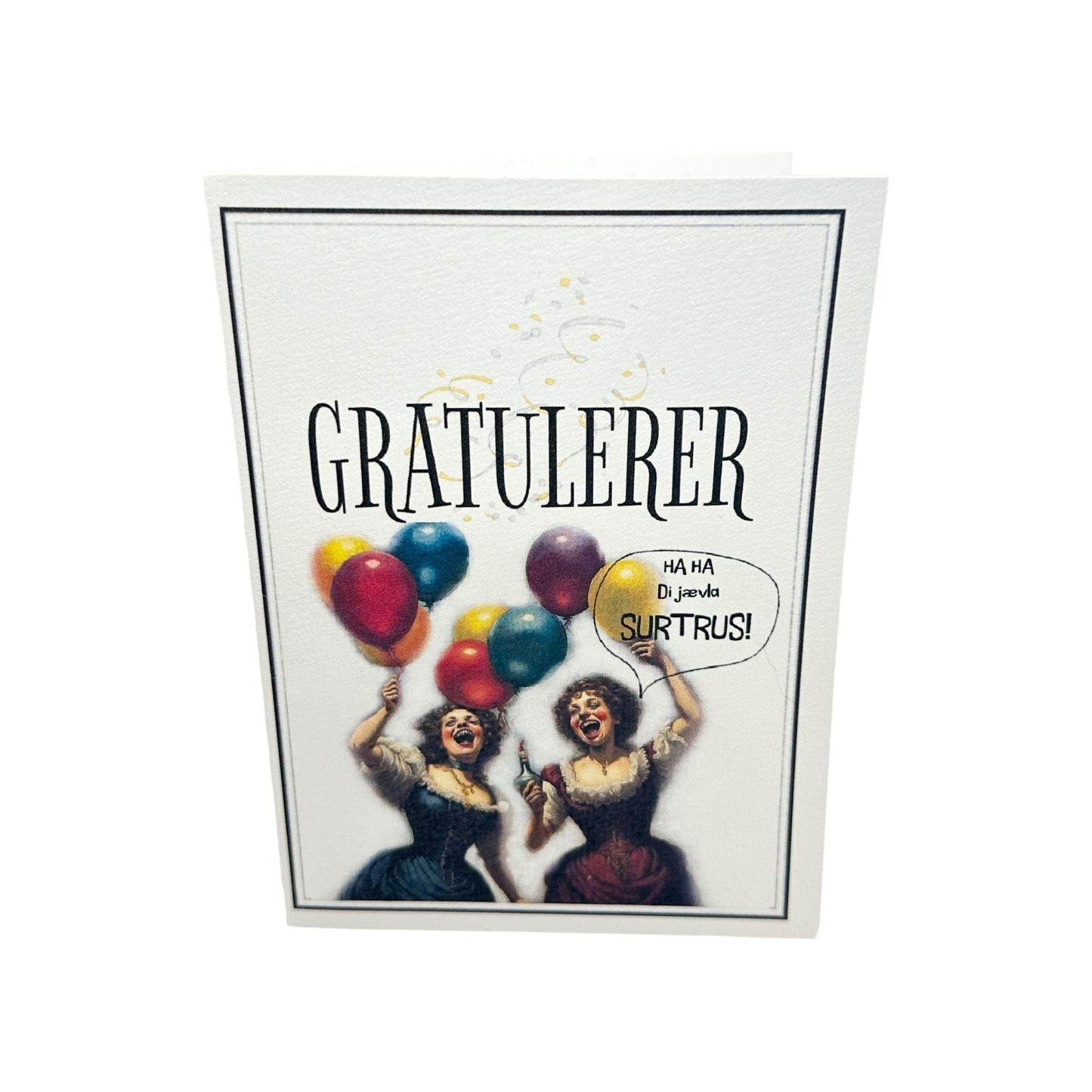 Gratulasjonskort -Gratulerer med dagen din jævla SURKUK/ SURTRUS