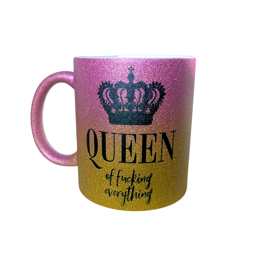 Queen of F** everything