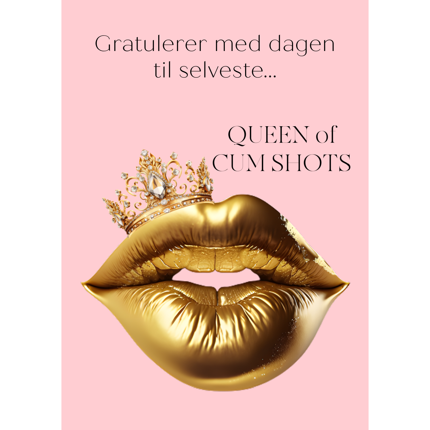 Gratulasjonskort: Queen /King of Cumshots