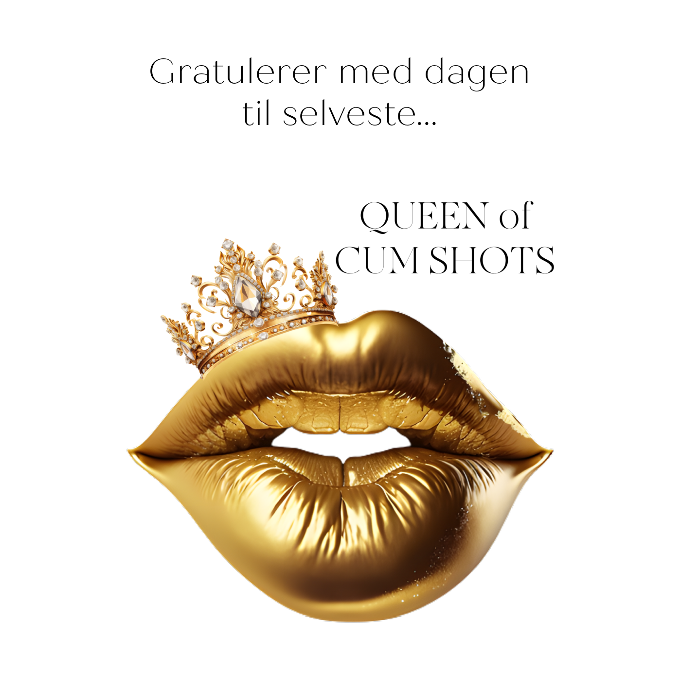 Gratulasjonskort: Queen /King of Cumshots
