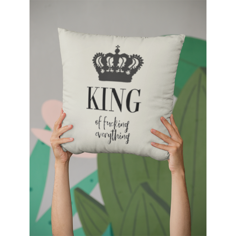 King of f** everything -Putetrekk