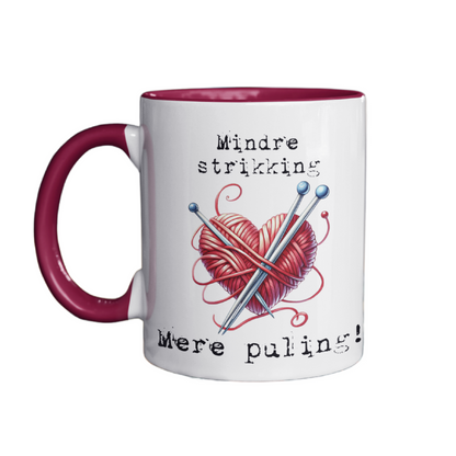 Mindre strikking...mere puling!