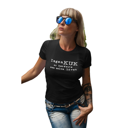 Ingen KUK er hardere enn selve livet (curved fit)